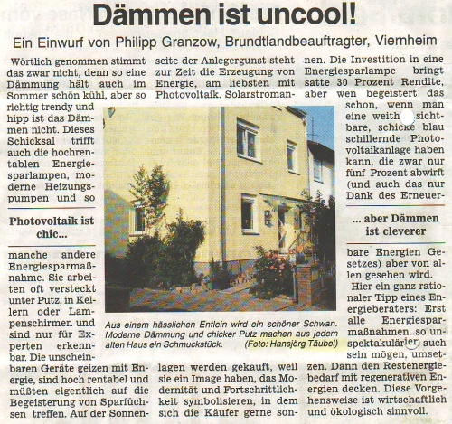 Dieser kleine Zeitungsartikel, erschienen in der Klimaschutz-Zeitung des Kreis Bergstraße, stellt die Hauptvorteile der modernen Dämmungstechnik auf eine besonders humorvolle Art dar.